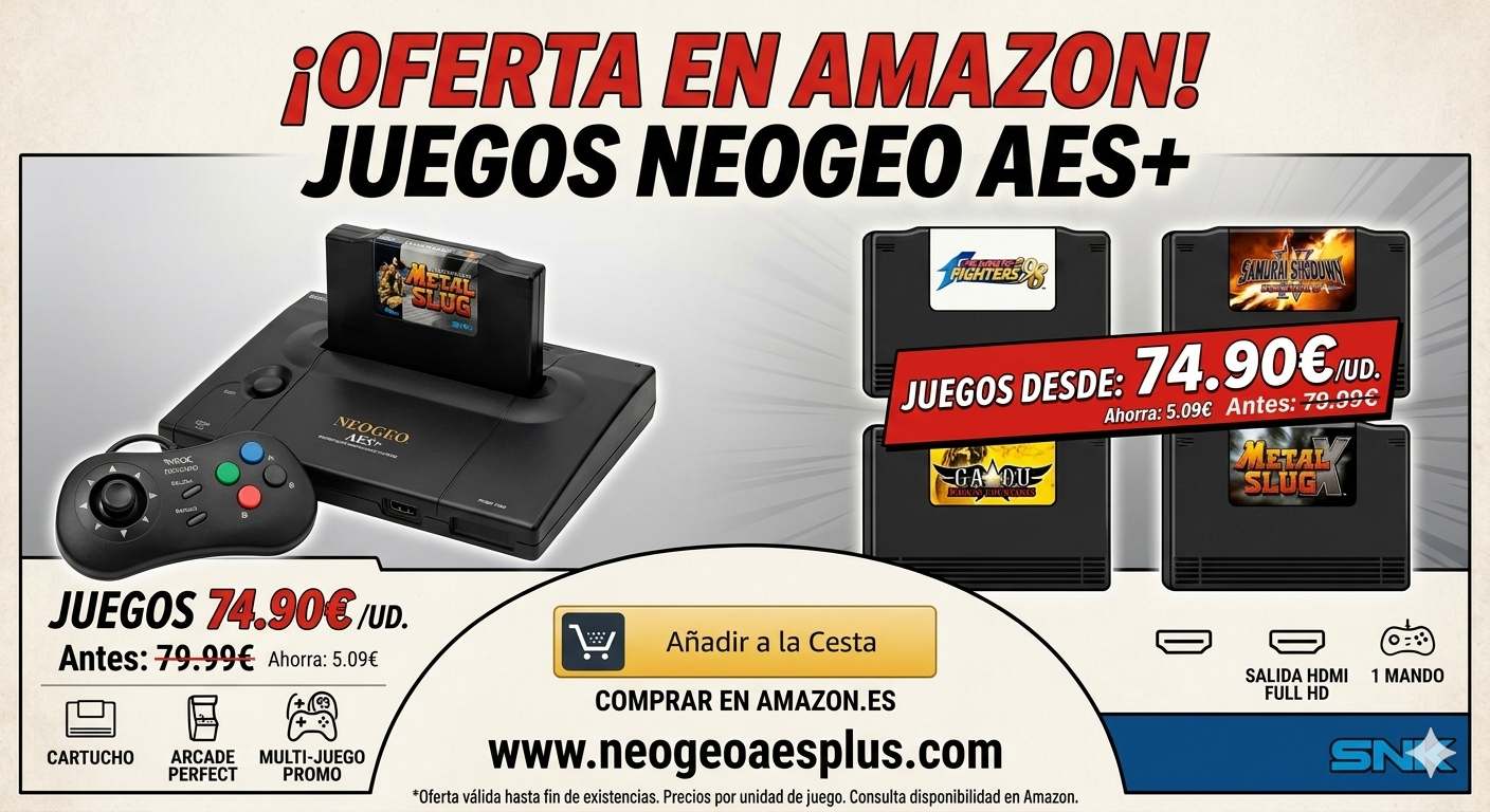 🔥 Amazon baja todos los juegos Neo Geo AES+ a 74,99 € — Oferta activa ahora